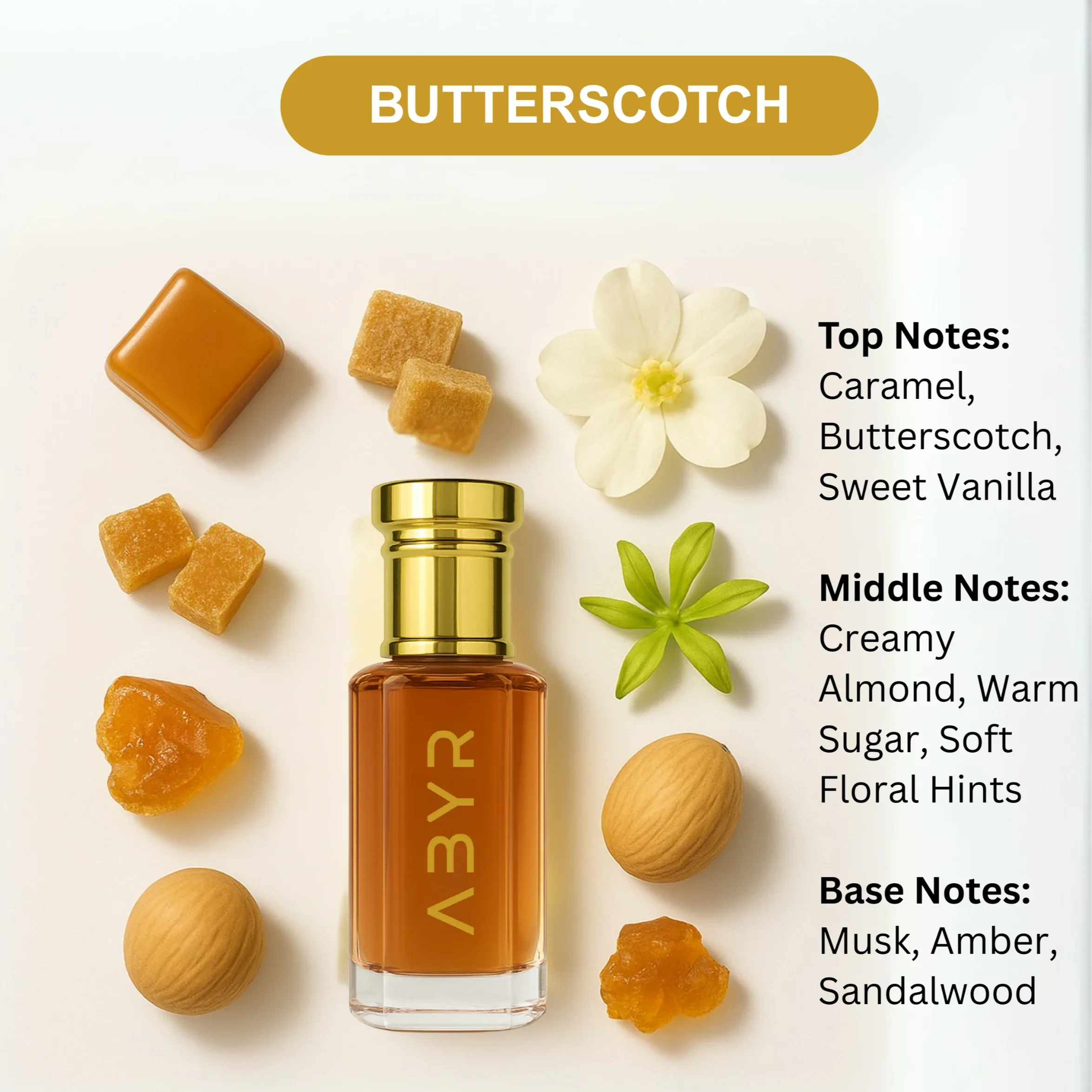 ABYR Butterscotch Attar – Alcohol-Free Sweet & Warm Gourmand Fragrance - 3ml view